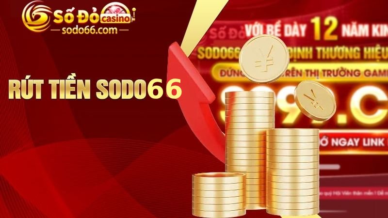 Nguyên nhân dẫn đến rút tiền tại Sodo66 bị chậm